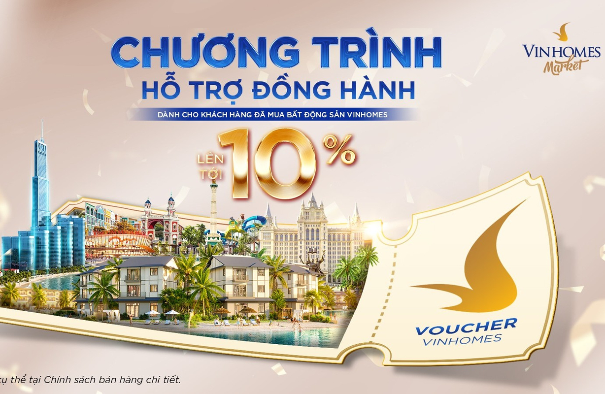 Chương Trình Hỗ Trợ Đồng Hành Dành Cho Khách Hàng Đã Mua Bất Động Sản Vinhomes